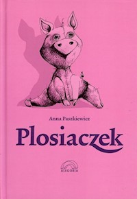 Plosiaczek - Anna Paszkiewicz - książka