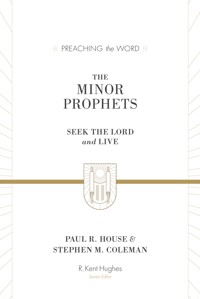 The Minor Prophets - Paul R. House - ebook