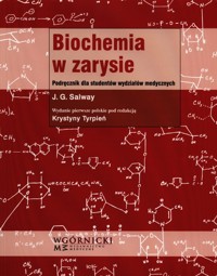 Biochemia w zarysie - Salway J. G. - książka