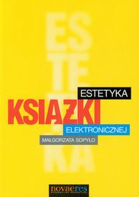 Estetyka książki elektronicznej - Sopyło Małgorzata - książka