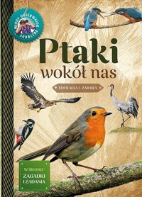 Młody Obserwator Przyrody. Ptaki wokół nas - Małgorzata Wilamowska - książka