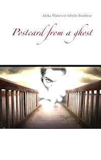 Postcard from a ghost - Aleka Waters - ebook