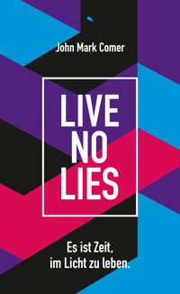 Live No Lies - John Mark Comer - ebook