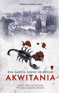 Akwitania - Eva Garcia Saenz de Urturi - książka