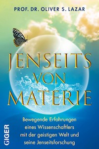 Jenseits von Materie - Prof. Dr. Oliver Lazar - ebook