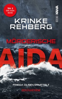 Mörderische AIDA. Kreuzfahrtkrimi Teil 2 (AIDA KRIMI) - Krinke Rehberg - ebook
