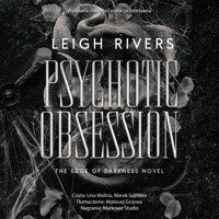 Psychotic Obsession - Leigh Rivers - ebook + audiobook