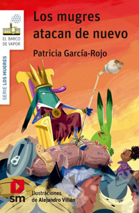 Los mugres atacan de nuevo - Patricia García-Rojo Cantón - ebook