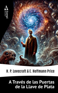 A Través de las Puertas de la Llave de Plata - H.P. Lovecraft - ebook