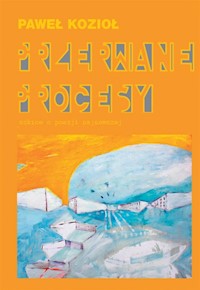 Przerwane procesy - Kozioł Paweł - książka