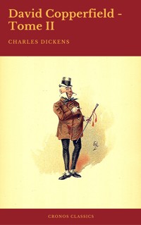 David Copperfield - Tome II (Cronos Classics) - Dickens Charles - ebook