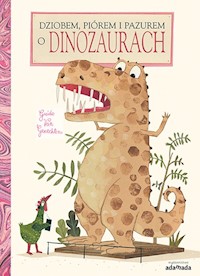 Dziobem, piórem i pazurem o dinozaurach - van Genechten Guido - książka