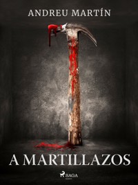 A martillazos - Andreu Martín - ebook