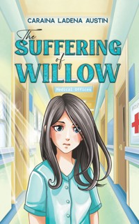 The Suffering of Willow - CaRaina LaDena Austin - ebook