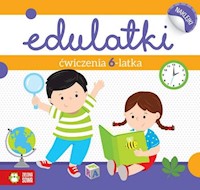 Edulatki Ćwiczenia 6-latka - Bylica Dominika - książka