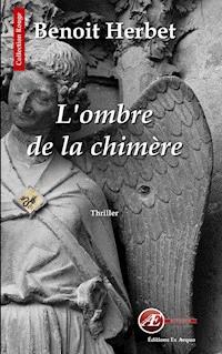 L'ombre de la chimère - Benoit Herbet - ebook