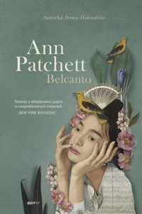Belcanto - Ann Patchett - ebook + książka