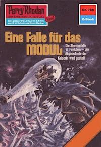 Perry Rhodan 788: Eine Falle für das Modul - Peter Terrid - ebook
