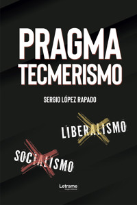 Pragmatecmerismo - Sergio López Rapado - ebook