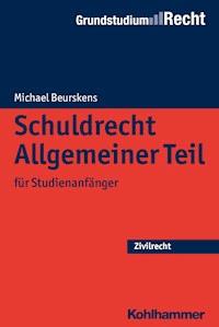 Schuldrecht Allgemeiner Teil - Michael Beurskens - ebook
