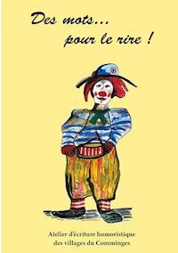Des MOTS pour le RIRE - Association Des Mots pour le Rire - ebook