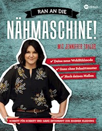 Ran an die Nähmaschine! - Jenniffer Taylor - ebook