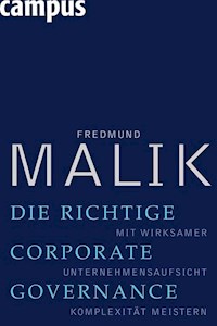 Die richtige Corporate Governance - Fredmund Malik - ebook