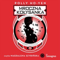 Mroczna kołysanka - Ho-Yen Polly - ebook + audiobook + książka