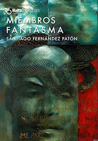 Miembros Fantasmas - Santiago Fernández Patón - ebook