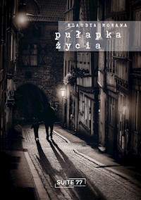 Pułapka życia - Klaudia Morawa - ebook