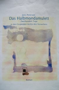 Das Halbmondamulett. - Jens Petersen - ebook