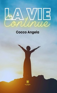 La vie continue - Cocco Angela - ebook