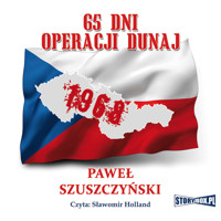 65 dni Operacji Dunaj - Szuszczyński Paweł - audiobook