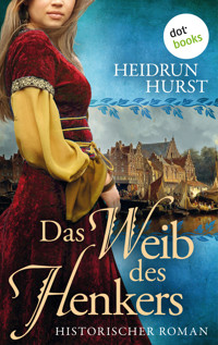 Das Weib des Henkers - Hurst Heidrun - ebook