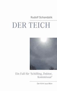 Der Teich - Rudolf Schandalik - ebook