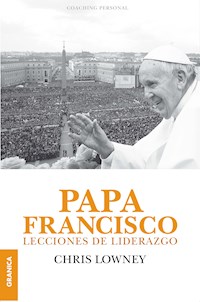 Papa Francisco - Chris Lowney - ebook