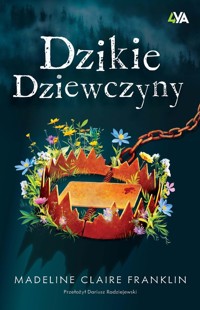 Dzikie dziewczyny - Franklin Madeline Ciaire - książka