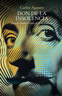 Don de la insolencia - Carlos Aganzo - ebook