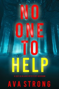 No One to Help (A Sofia Blake FBI Suspense Thriller—Book Four) - Ava Strong - ebook