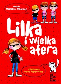 Lilka i wielka afera - Magdalena Witkiewicz - ebook + audiobook + książka