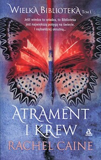 Wielka Biblioteka Tom 1 Atrament i krew - Caine Rachel - książka