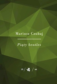Piąty beatles - Mariusz Czubaj - książka