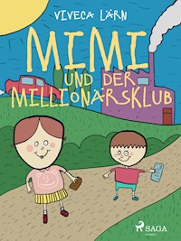 Mimi und der Millionärsklub - Viveca Lärn - ebook