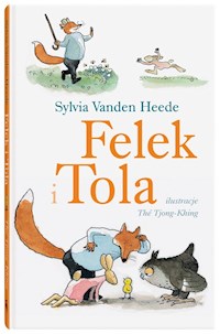 Felek i Tola - Vanden Heede Sylvia - książka