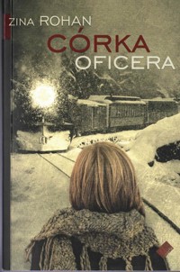 Córka oficera - Zina Rohan - ebook
