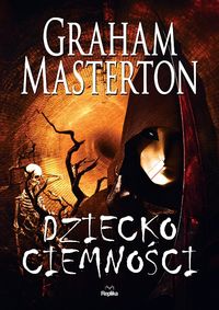 Dziecko ciemności - Graham Masterton,  - ebook + książka