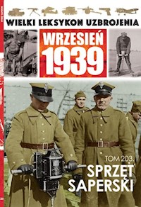 Wielki Leksykon Uzbrojenia Wrzesień 1939 Tom 203 Sprzęt saperski - Janicki Paweł, Korbal Jędrzej - książka