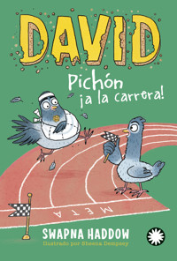 David Pichón ¡a la carrera! (David Pichón #3) - Haddow Swapna - ebook