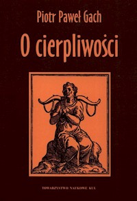O cierpliwości - Gach Piotr Paweł - książka