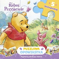 Puzzlowa opowiastka. Najlepszy piknik na świecie. 5 układanek Disney Kubuś i Przyjaciele - zbiorowa praca - książka